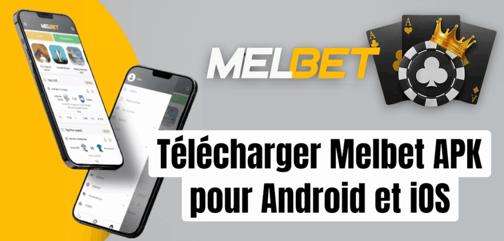 Melbet APK pour Android et iOS